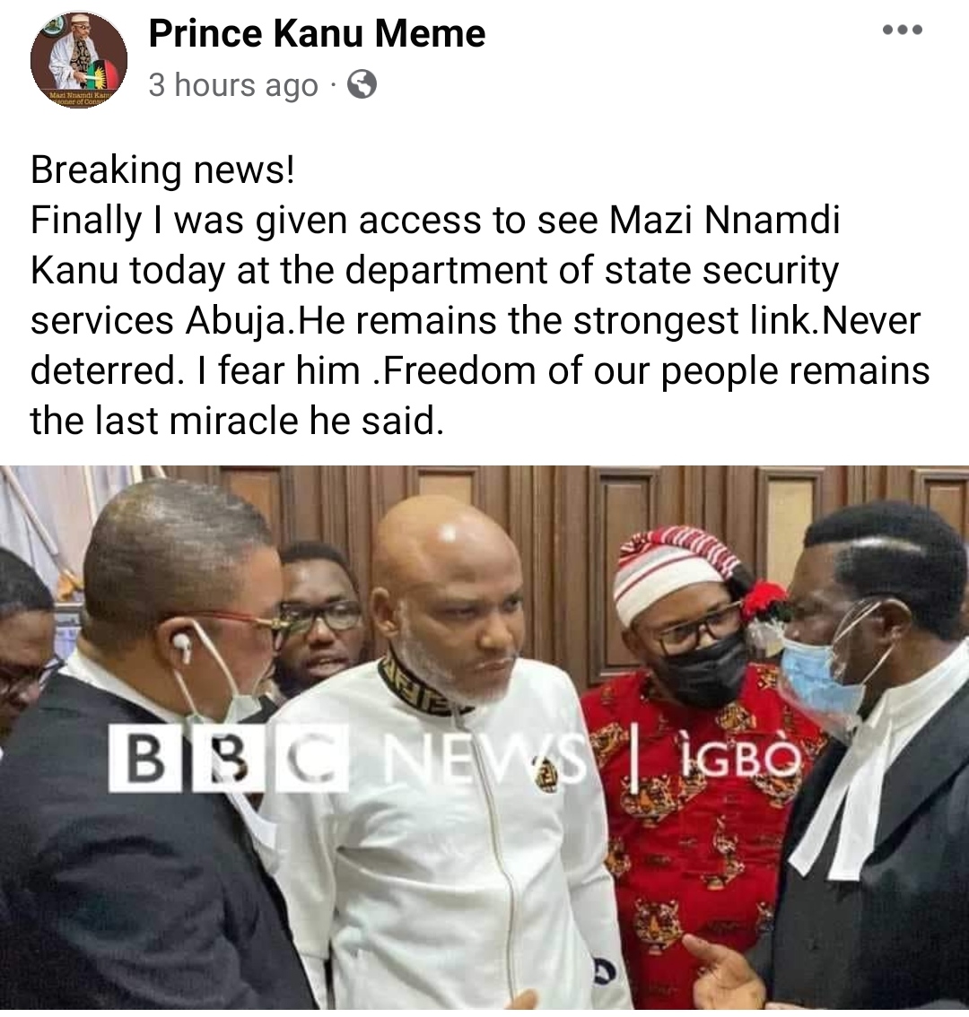 "I Fear Him", Nnamdi Kanu's Brother Says After Meeting Him In DSS Facility