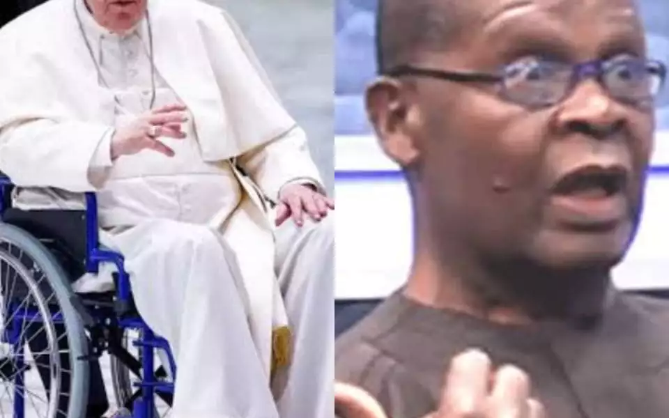 No Catholic Has Ever Asked Pope Of Vatican City To Step Aside Because Of His Debilitation – Joe Igbokwe