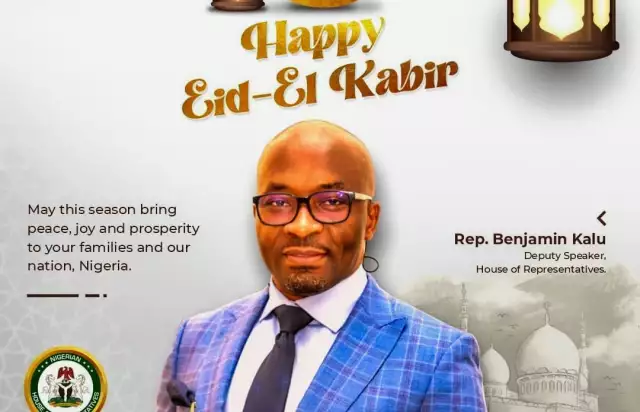 Eid-El-Kabir: Reps Deputy Speaker, Ben Kalu Hails Muslims, Urges Patriotism, Respect For Each Other Eid-El-Kabir: Reps Deputy Speaker, Ben Kalu Hails Muslims, Urges Patriotism, Respect For Each Other