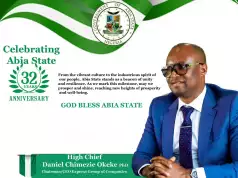 Chief Dan Okeke Congratulates Abia At 32, Decries Poor Leadership In State Chief Dan Okeke Congratulates Abia At 32, Decries Poor Leadership In State
