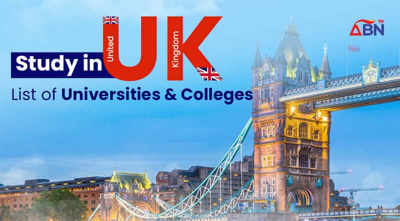 Study In UK, See List Of Top Universities And Colleges