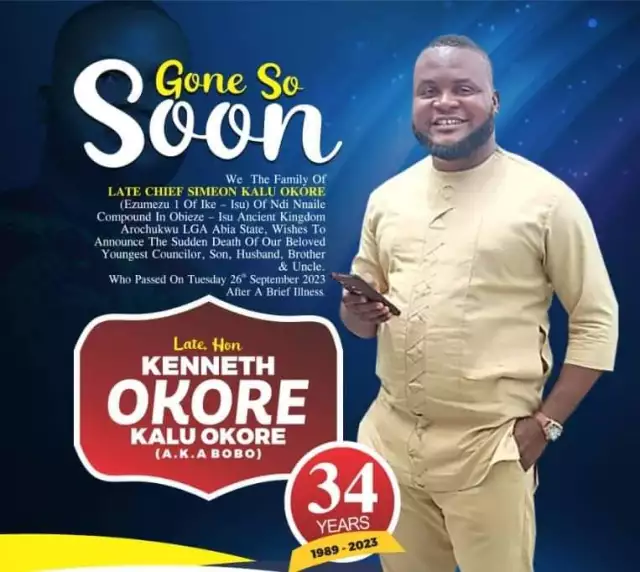 34-Year-Old Abia Ex-Councillor, Kalu Okore Set For Burial Today (See Poster) 34-Year-Old Abia Ex-Councillor, Kalu Okore Set For Burial Today (See Poster)