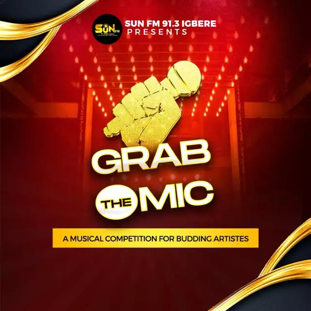Sun FM 91.3 Igbere Music Competition “Grab The Mic” Starts February Sun FM 91.3 Igbere Music Competition “Grab The Mic” Starts February
