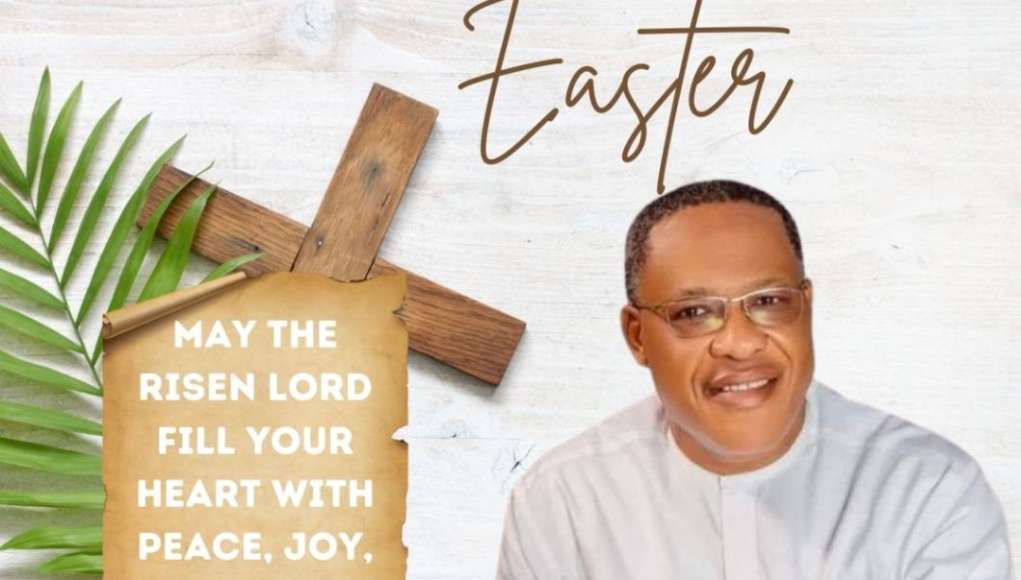 Hon. Aguocha Salutes Constituents At Easter, Preaches Peace, Tolerance