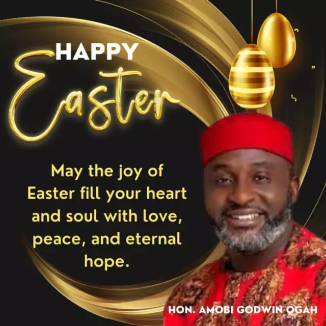 Hon. Ogah Greets Constituents At Easter, Preaches Empathy, Forgiveness Hon. Ogah Greets Constituents At Easter, Preaches Empathy, Forgiveness