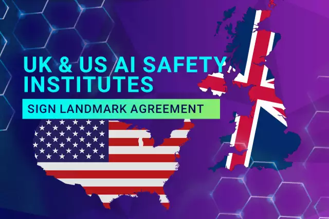 AI Safety: UK And US Sign Landmark Agreement AI Safety: UK And US Sign Landmark Aagreement