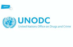Fresh Job At United Nations Office On Drugs And Crime - UNODC [APPLY NOW]