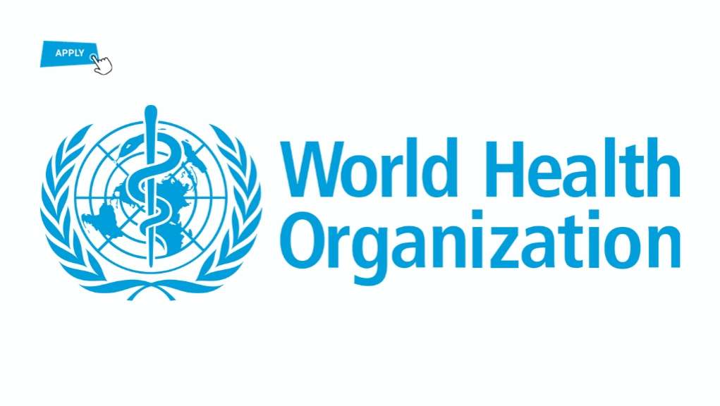 Latest Job At World Health Organization - WHO [APPLY NOW]