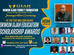 Okwun Ojah Family Foundation To Inaugurate N5m Scholarship Fund In Ohafia Okwun Ojah Family Foundation To Inaugurate N5m Scholarship Fund In Ohafia