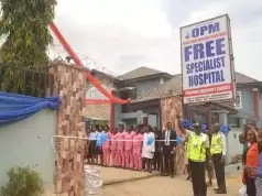 OPM Launches First Free Specialist Hospitals In Nigeria OPM Launches First Free Specialist Hospitals In Nigeria