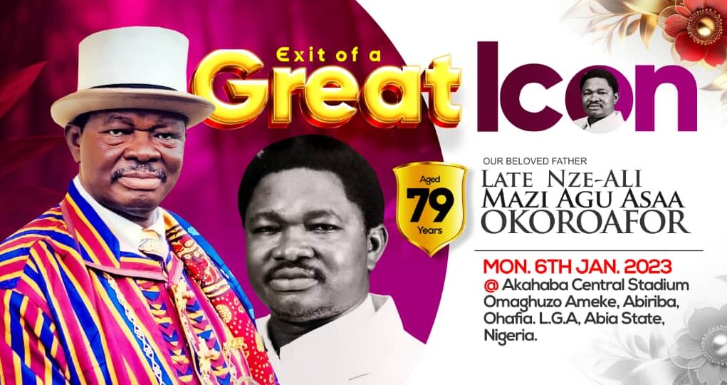 Late Nze Ali Mazi Agu Asaa Okoroafor Set For Burial Jan 6 (See Poster)