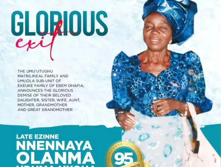 Ebem Ohafia Set To Bid Farewell To Late Ezinne Nnennaya Olanma Uduma Ukoha, Aged 95 (See Poster)