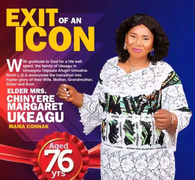 Elder Margaret Ukeagu (Mama CONNAK) — Aged 76 Begins Her Final Journey To Eternity Elder Margaret Ukeagu (Mama CONNAK) — Aged 76 Begins Her Final Journey To Eternity