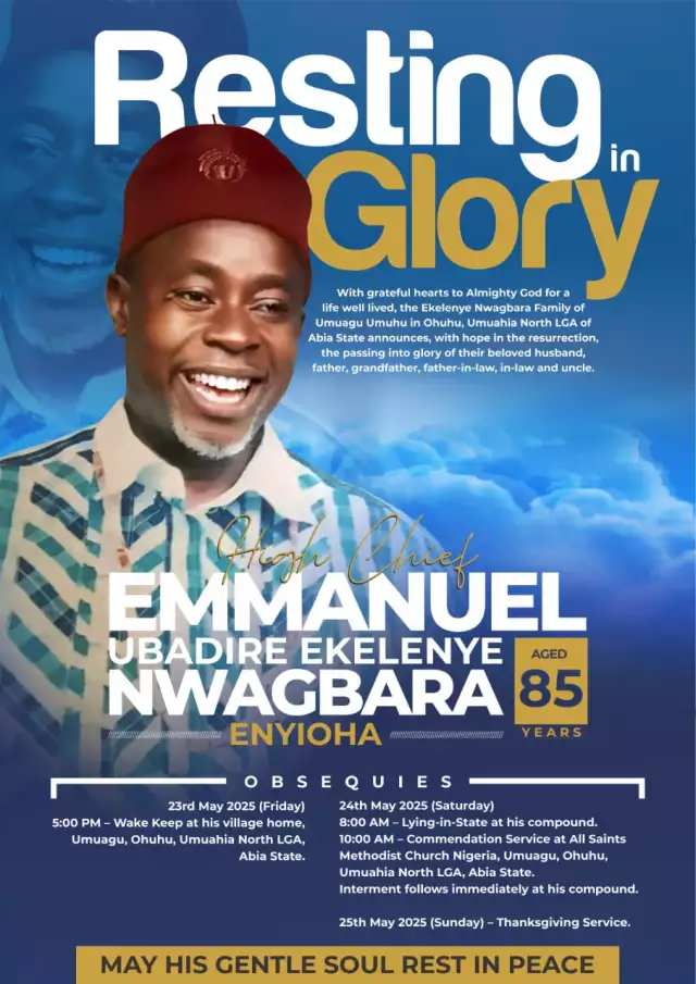 Enyioha Goes Home: High Chief Emmanuel Nwagbara Set For Burial 24th May Enyioha Goes Home: High Chief Emmanuel Nwagbara Set For Burial 24th May