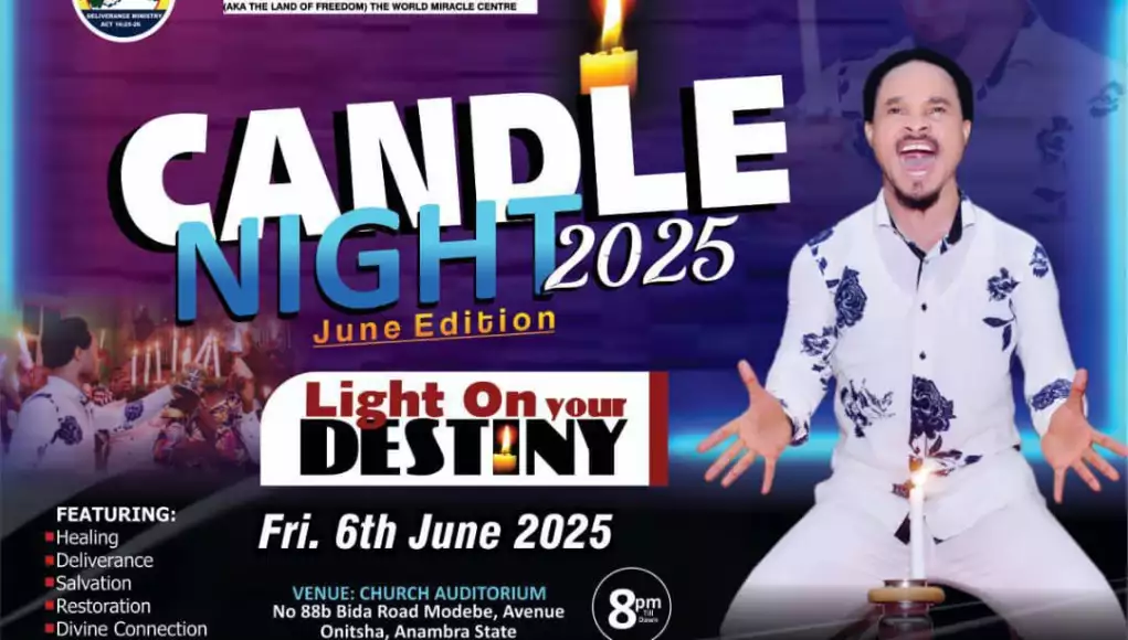 Prophet Odumeje Declares End To Satanic Storms, Invites All To June Candle Night Of Power