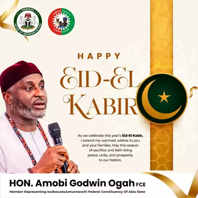 Eid-ul-Adha: Hon. Amobi Ogah Felicitates With Muslims, Calls For Peace, Unity Eid-ul-Adha: Hon. Amobi Ogah Felicitates With Muslims, Calls For Peace, Unity