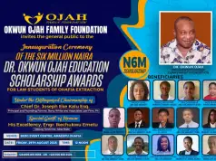 Okwun Ojah Family Foundation To Launch ₦6 Million Scholarship For Ohafia Law Students Okwun Ojah Family Foundation To Launch ₦6 Million Scholarship For Ohafia Law Students