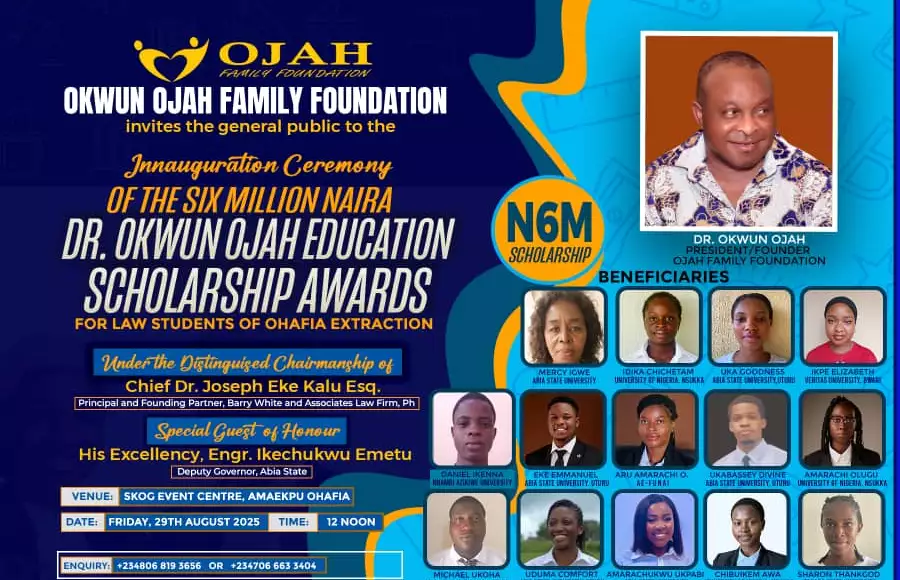 Okwun Ojah Family Foundation To Launch ₦6 Million Scholarship For Ohafia Law Students