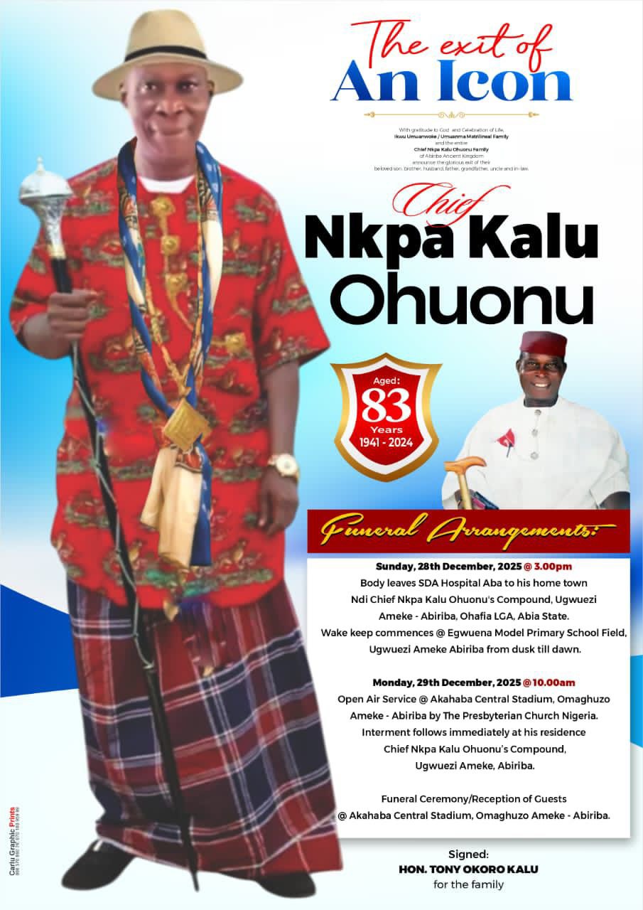 Chief Nkpa Kalu Ohuonu Passes On At 83, Family Announces Funeral Plans [See Poster]