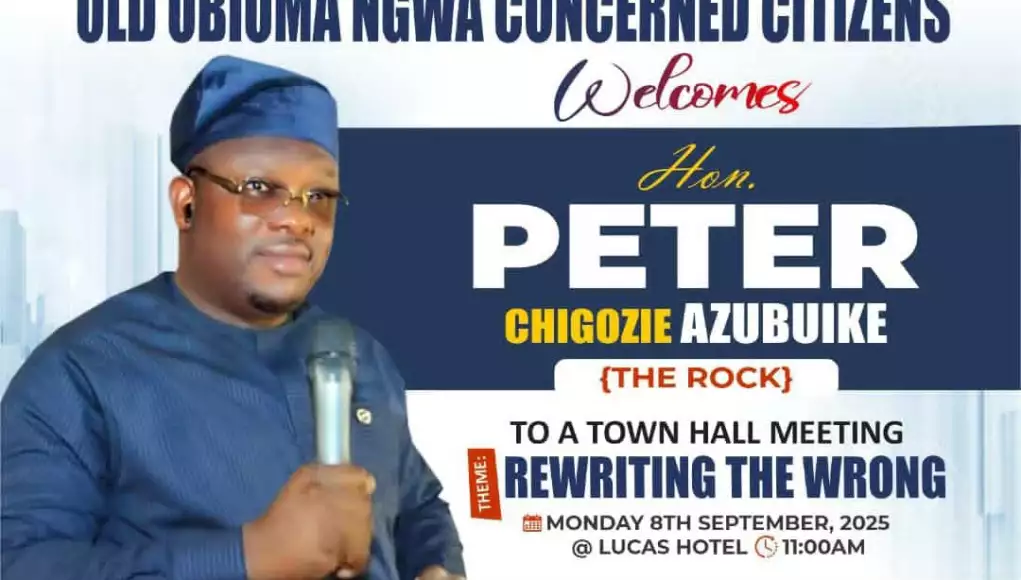 Hon. Peter Chigozie To Address Obioma Ngwa Citizens In Town Hall Meeting 8 Sept
