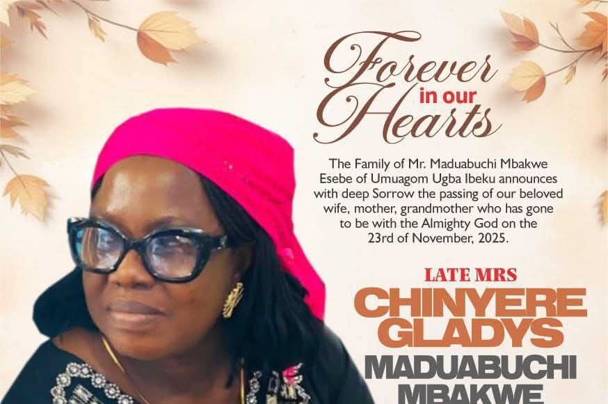 Mrs. Chinyere Gladys Maduabuchi Mbakwe Set For Burial Feb. 20 In Umuahia [SEE POSTER]
