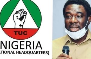 TUC Urges FG To Adopt Equal Retirement Policies Of 65yrs, 35yrs In Service TUC Urges FG To Adopt Equal Retirement Policies Of 65yrs, 35yrs In Service