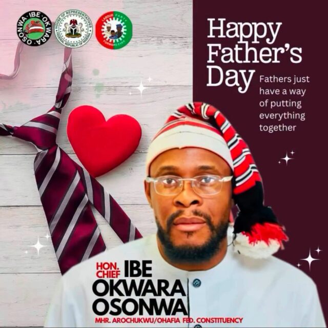 Father’s Day 2026: Hon. Ibe Celebrates Fathers, Commends Their Sacrifices, Leadership Father's Day 2026: Hon I've Celebrates Fathers, Commends Their Sacrifices, Leadership